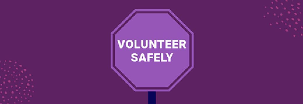 Considering volunteering? You can do it safely